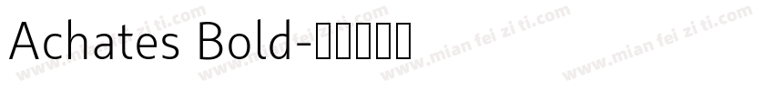 Achates Bold字体转换
